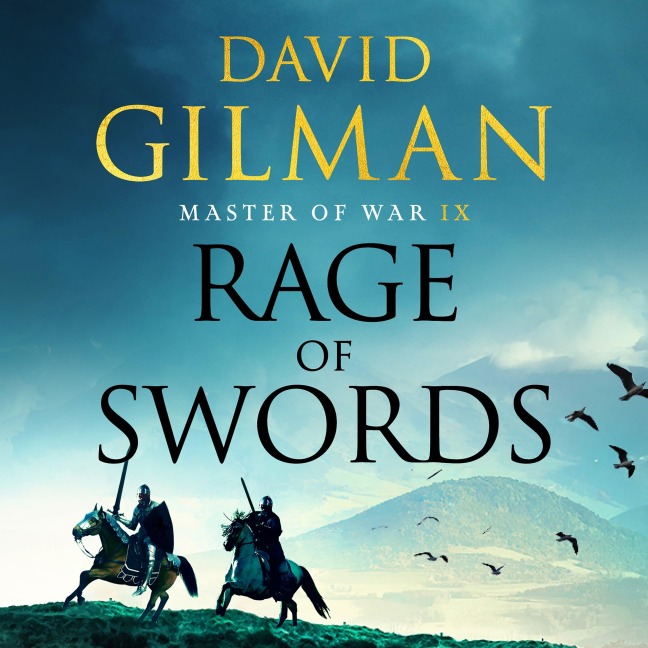 Rage of Swords - David Gilman