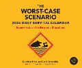 The Worst-Case Scenario Survival 2025 Daily Calendar - David Borgenicht, Joshua Piven