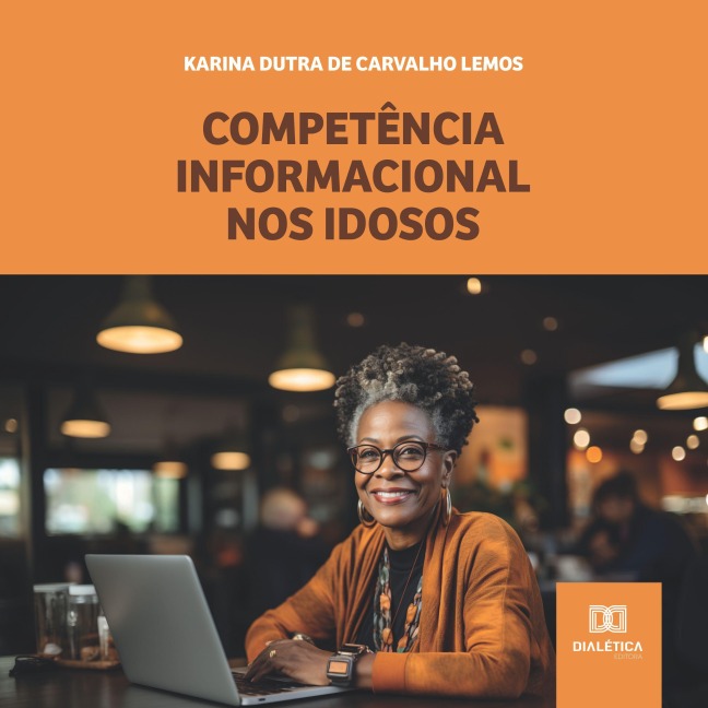 Competência Informacional - Karina Dutra de Carvalho Lemos