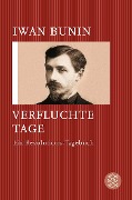 Cover-Bild zum Titel 'Verfluchte Tage' von 'Iwan Bunin'