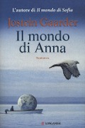 Cover-Bild zum Titel 'Il mondo di Anna' von 'Jostein Gaarder'