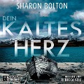 Cover-Bild zum Titel 'Dein kaltes Herz' von 'Sharon Bolton'