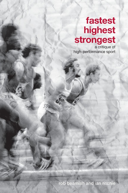 Fastest, Highest, Strongest - Rob Beamish, Ian Ritchie