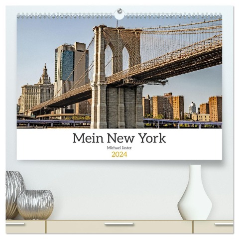 Mein New York Michael Jaster (hochwertiger Premium Wandkalender 2024 DIN A2 quer), Kunstdruck in Hochglanz - Michael Jaster