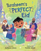 Cover-Bild zum Titel 'Ibraheem's Perfect Eid' von 'Farhana Islam'