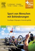 Cover-Bild zum Titel 'Sport von Menschen mit Behinderungen' von 'Rainer Schliermann, Volker Anneken, Thomas Abel, Tanja Scheuer, Ingo Froböse'