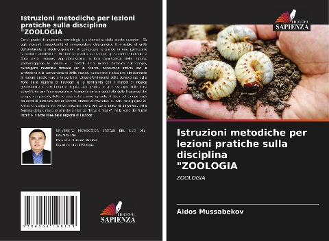 Istruzioni metodiche per lezioni pratiche sulla disciplina "ZOOLOGIA - Aidos Mussabekov