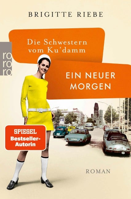 Die Schwestern vom Ku'damm: Ein neuer Morgen - Brigitte Riebe