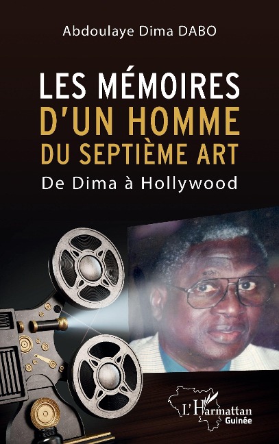 Les mémoires d'un homme du septième art - Dabo