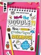 Cover-Bild zum Titel 'What the Doodle?! Mein großartiges Ideenbuch' von 'Cindy Guentert-Baldo'