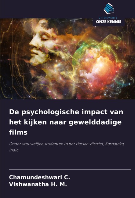 De psychologische impact van het kijken naar gewelddadige films - Chamundeshwari C., Vishwanatha H. M.