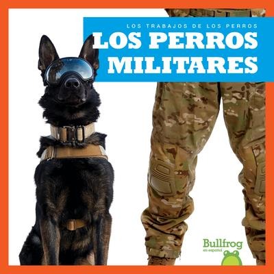 Los Perros Militares (Military Dogs) - Marie Brandle