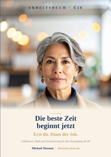 Die beste Zeit beginnt jetzt - Michael Nierentz