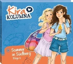 Folge 6:Sommer in Südberg - Kira Kolumna