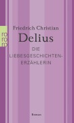 Cover-Bild zum Titel 'Die Liebesgeschichtenerzählerin' von 'Friedrich Christian Delius'