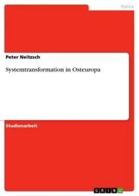 Systemtransformation in Osteuropa - Peter Neitzsch
