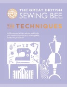 Cover-Bild zum Titel 'The Great British Sewing Bee: The Techniques' von 'The Great British Sewing Bee'