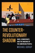 Cover-Bild zum Titel 'The Counterrevolutionary Shadow' von 'Michael Gorup'