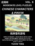 Difficult Level Chinese Characters & Pinyin Games (Part 8) -Mandarin Chinese Character Search Brain Games for Beginners, Puzzles, Activities, Simplified Character Easy Test Series for HSK All Level Students - Yuxin Ying