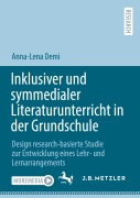 Cover-Bild zum Titel 'Inklusiver und symmedialer Literaturunterricht in der Grundschule' von 'Anna-Lena Demi'