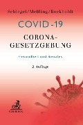 Cover-Bild zum Titel 'Corona-Gesetzgebung - Gesundheit und Soziales' von 'Rainer Schlegel, Miriam Meßling, Frank Bockholdt'