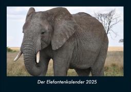 Cover-Bild zum Titel 'Der Elefantenkalender 2025 Fotokalender DIN A4' von 'Tobias Becker'