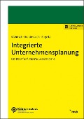 Cover-Bild zum Titel 'Integrierte Unternehmensplanung' von 'Michael Währisch, Karin Breidenbach, Alexander Engelke'