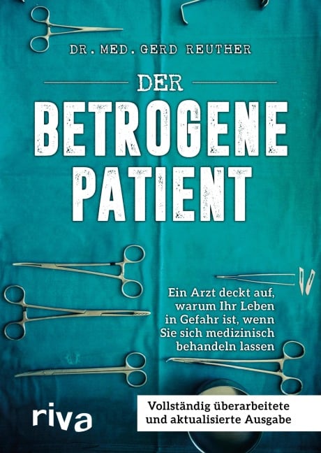 Der betrogene Patient - Gerd Reuther