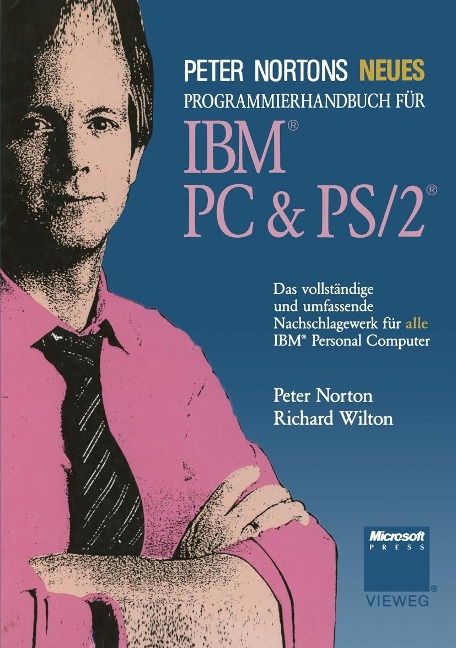 Peter Nortons Neues Programmierhandbuch für IBM® PC & PS/2® - Richard Wilton