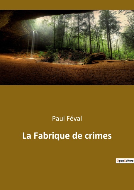 La Fabrique de crimes - Paul Féval