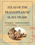 Cover-Bild zum Titel 'Atlas of the Transatlantic Slave Trade' von 'David Eltis, David Richardson'
