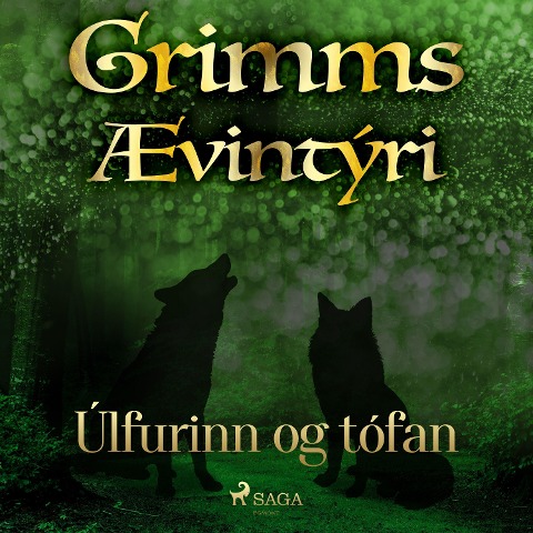 Úlfurinn og tófan - Grimmsbræður