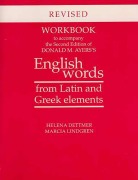 Cover-Bild zum Titel 'Workbook to Accompany the Second Edition of Donald M. Ayers's English Words from Latin and Greek Elements' von 'Helena Dettmer, Marcia Lindgren'