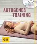 Autogenes Training (mit CD) - Delia Grasberger