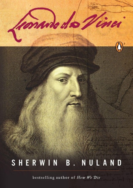 Leonardo da Vinci - Sherwin Nuland