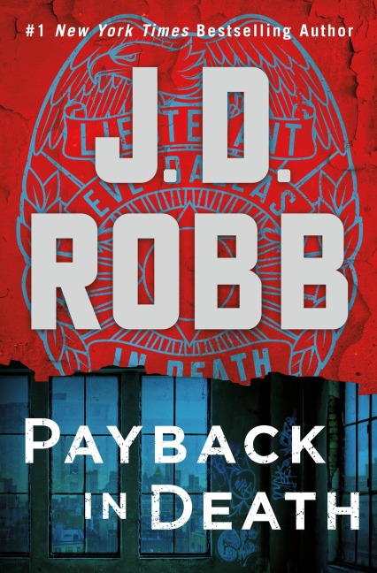 Payback in Death - J. D. Robb