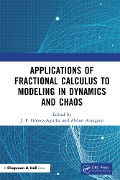 Cover-Bild zum Titel 'Applications of Fractional Calculus to Modeling in Dynamics and Chaos' von ''