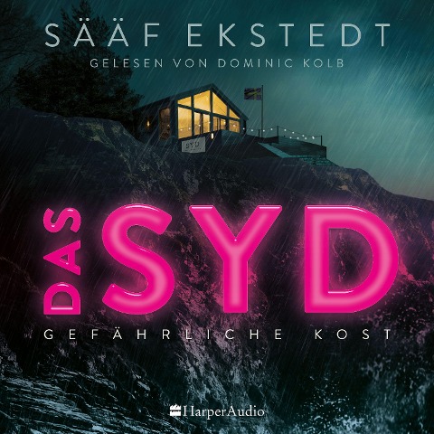 Das Syd (ungekürzt) - Katarina Ekstedt, Anna Winberg Sääf