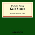 Kalif Storch - Wilhelm Hauff