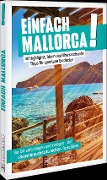 Cover-Bild zum Titel 'Einfach Mallorca!' von 'Jörg Dauscher'