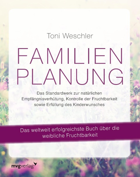 Familienplanung - Toni Weschler