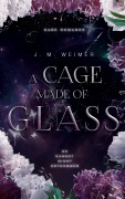 Cover-Bild zum Titel 'A Cage Made of Glass' von 'J. M. Weimer'