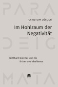 Cover-Bild zum Titel 'Im Hohlraum der Negativität' von 'Christoph Görlich'