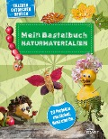 Cover-Bild zum Titel 'Mein Bastelbuch Naturmaterialien' von 'Anita Fischer'