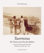 Cover-Bild zum Titel 'Taormina - Der Traum vom Eros des Südens' von 'Ulrich Pohlmann'