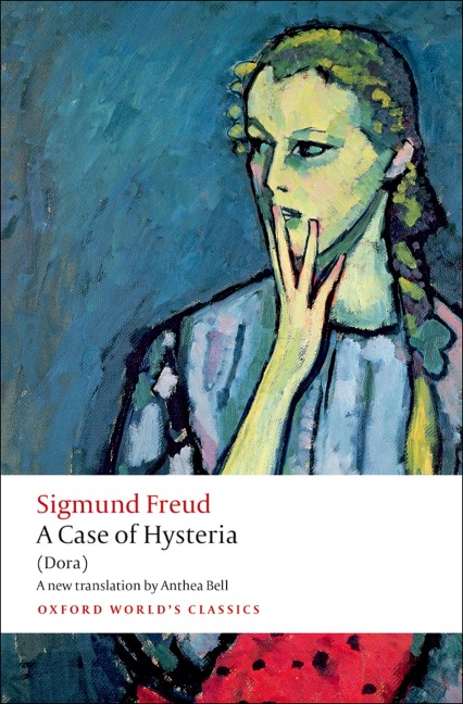 A Case of Hysteria - Sigmund Freud