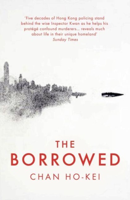 The Borrowed - Chan Ho-Kei