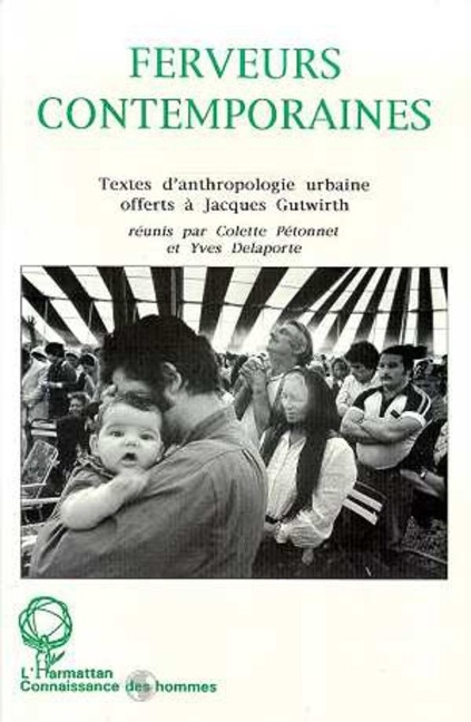 Ferveurs contemporaines - Colette Petonnet, Yves Delaporte