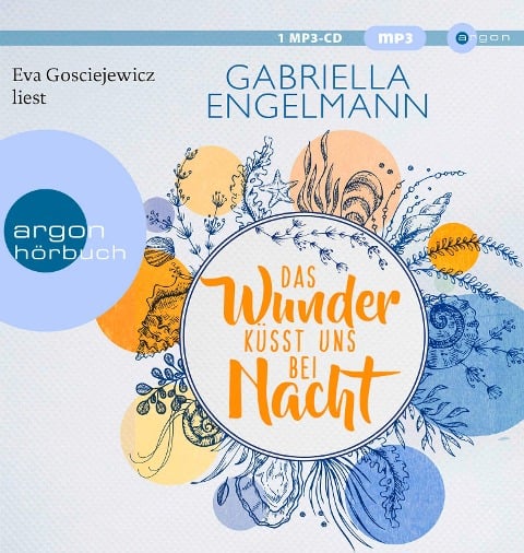 Das Wunder küsst uns bei Nacht - Gabriella Engelmann