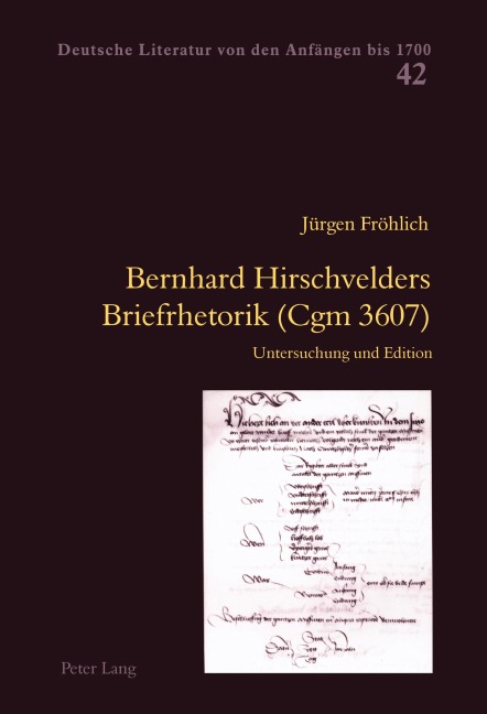 Bernhard Hirschvelders Briefrhetorik (Cgm 3607) - Jürgen Fröhlich